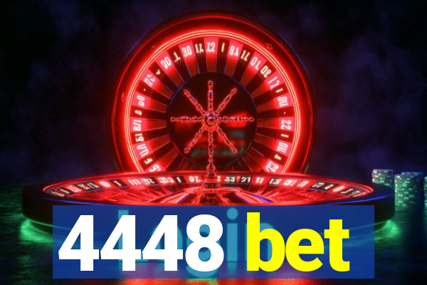 4448 bet